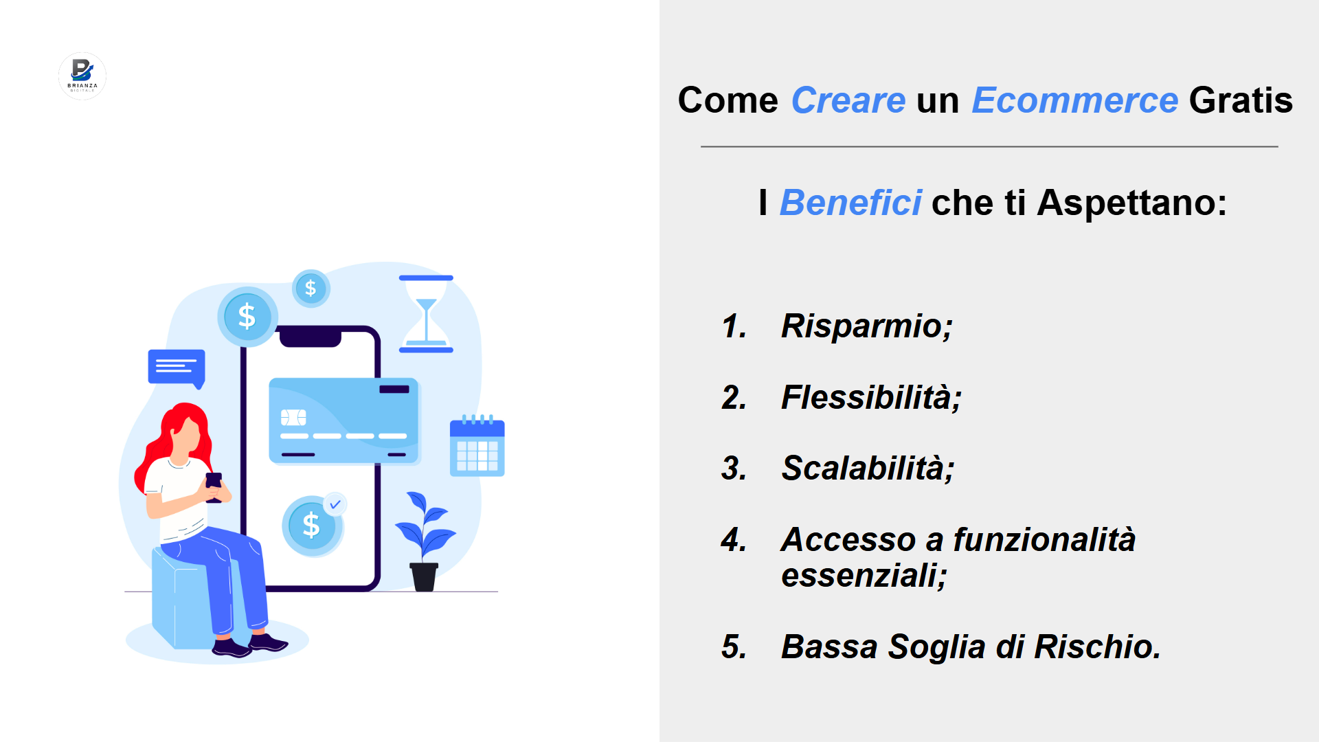 Immagine che mostra al lettore i vantaggi di imparare come creare un Ecommerce Gratis