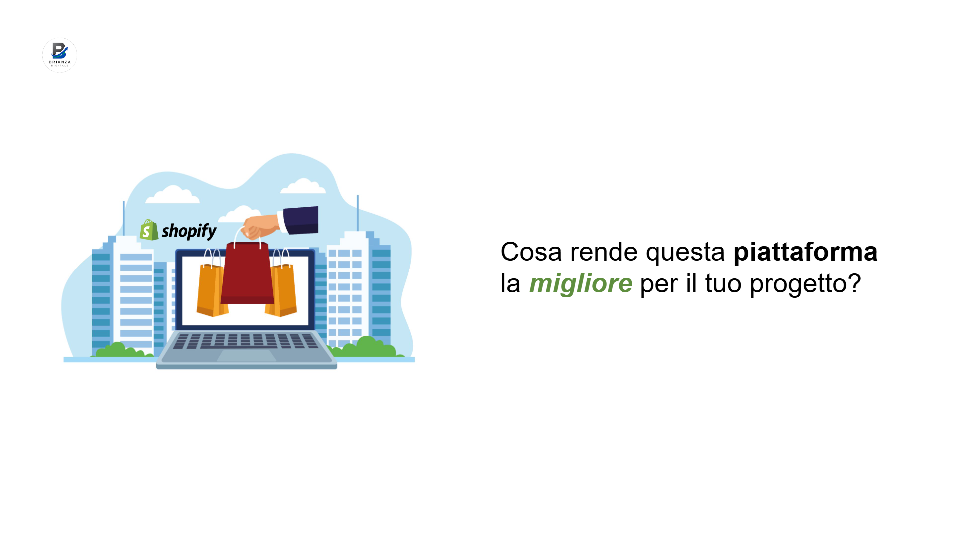 Perché creare un negozio con Shopify