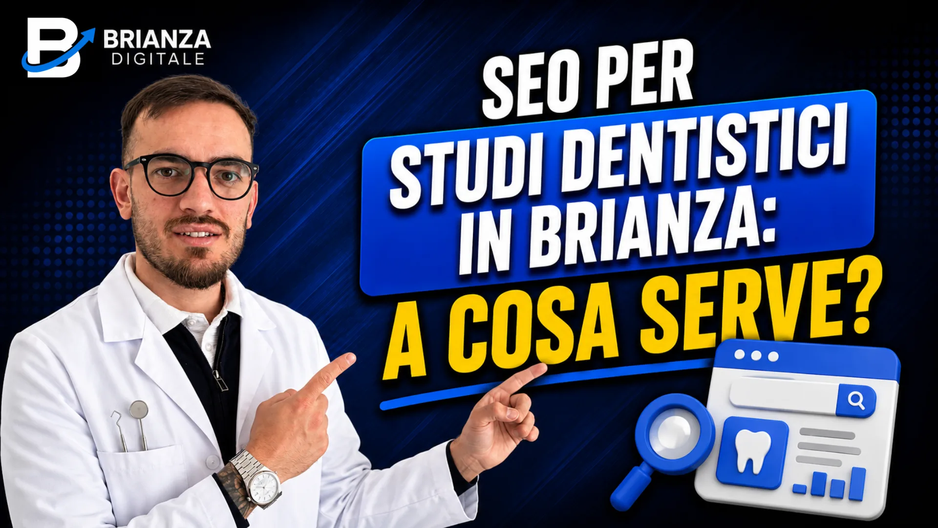 SEO per dentisti in Brianza per trovare nuovi pazienti