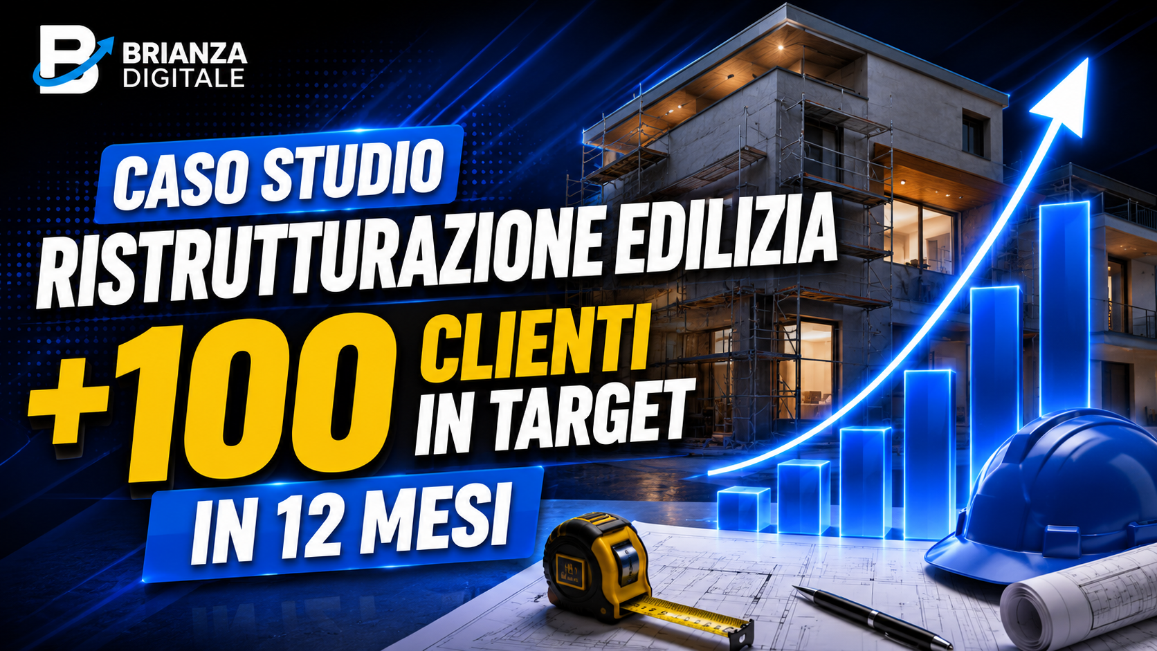 Caso studio marketing per edilizia