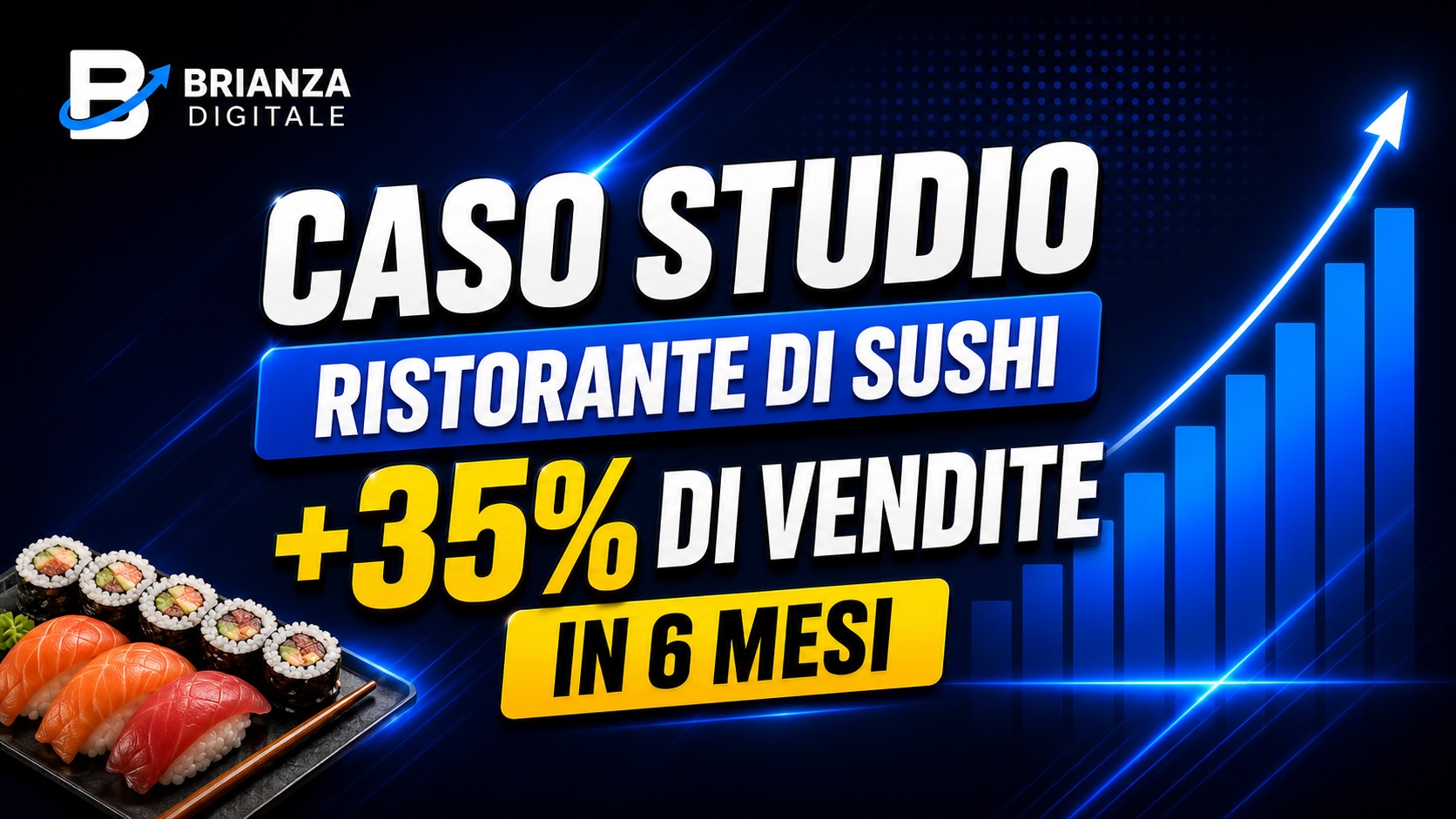 Caso studio marketing per ristorante sushi