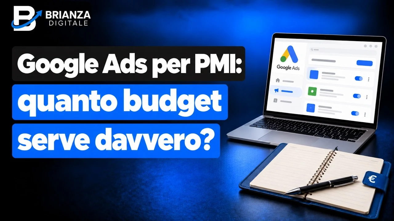 Investire in Google Ads: logo Brianza Digitale, computer con pannello Google Ads e agenda con simbolo euro
